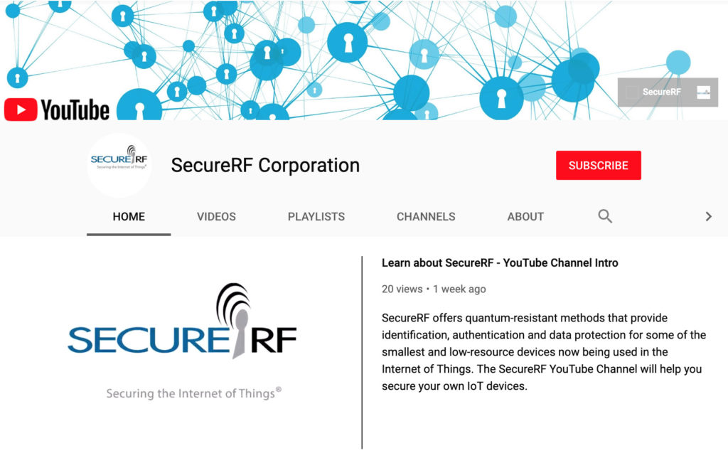 IoT Security Update: SecureRF YouTube Channel