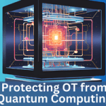 Protecting OT from Quantum Computing